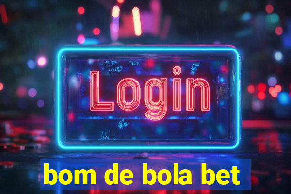 bom de bola bet